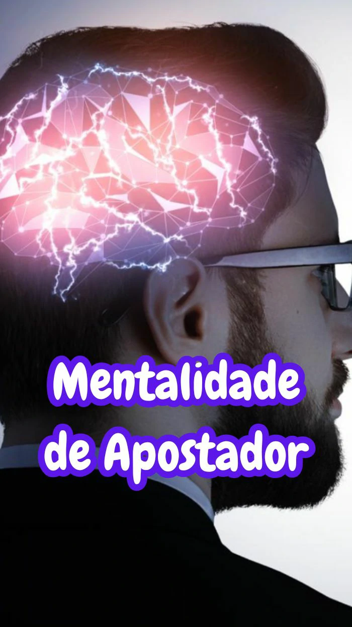 Mentalidade Apostador